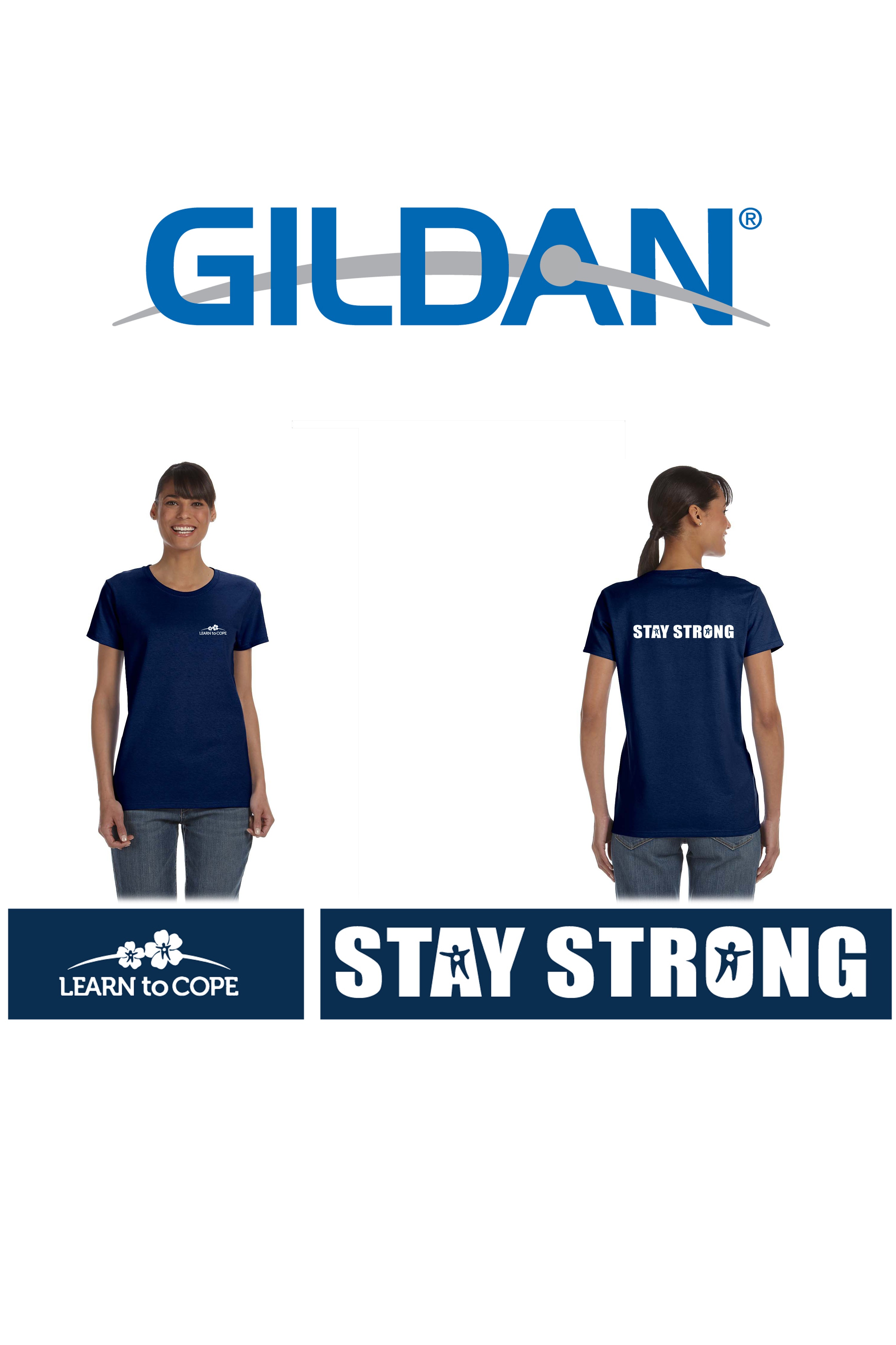 Learn To Cope Gildan Ladies' Heavy Cotton™ 5.3 oz. T-Shirt,  Featuring The “STAY STRONG” Logo
