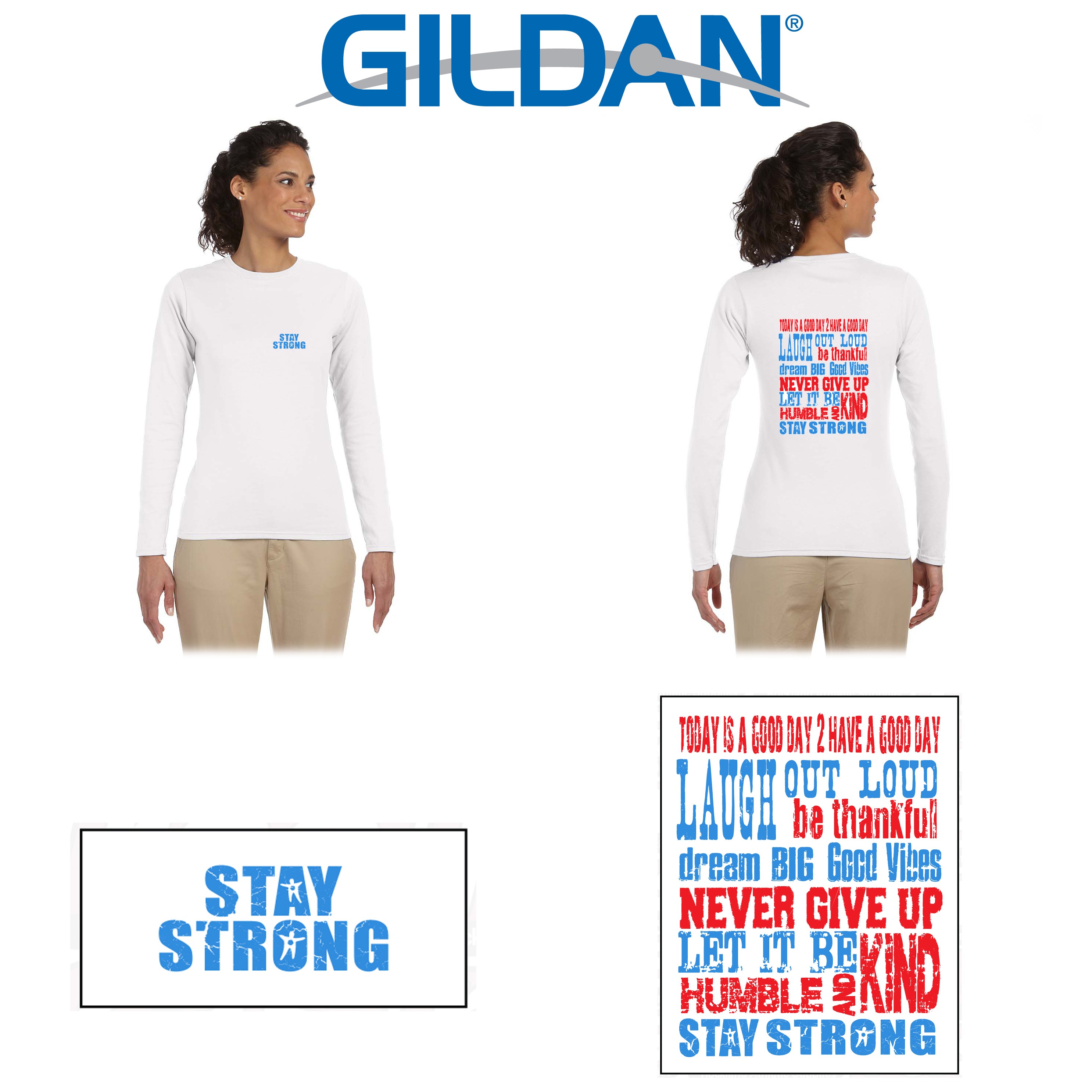 Learn To Cope Gildan Adult Softstyle® 4.5 oz. Long-Sleeve T-Shirt, Ladies,  Featuring The “STAY STRONG” & "TODAY IS A GOOD DAY..." Logo