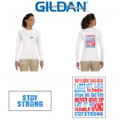 Learn To Cope Gildan Adult Softstyle® 4.5 oz. Long-Sleeve T-Shirt, Ladies,  Featuring The “STAY STRONG” & "TODAY IS A GOOD DAY..." Logo